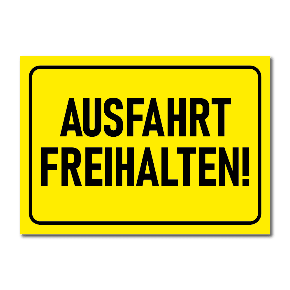 Ausfahrt Freihalten Schild - Folienwerk Spanner Shop