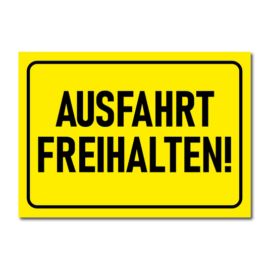 Ausfahrt Freihalten Schild - Folienwerk Spanner Shop