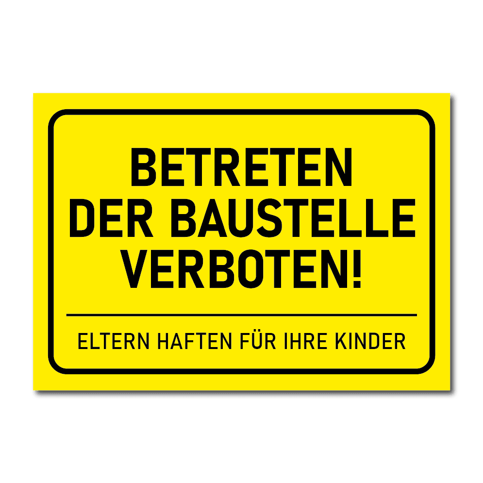Betreten der Baustelle verboten Schild - Folienwerk Spanner Shop