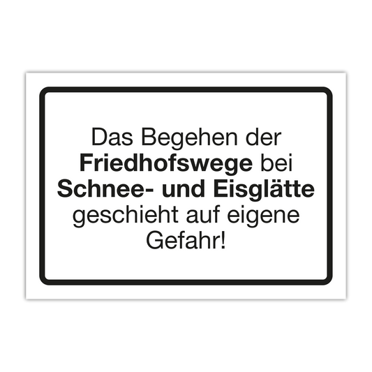 Begehen der Friedhofswege auf eigene Gefahr Schild