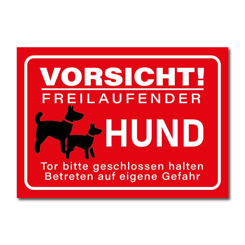 Vorsicht freilaufender Hund Schild - Folienwerk Spanner Shop